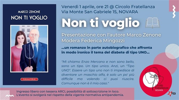 Al Circolo della Fratellanza presentazione del libro "Non ti voglio" di e con Marco Zenone