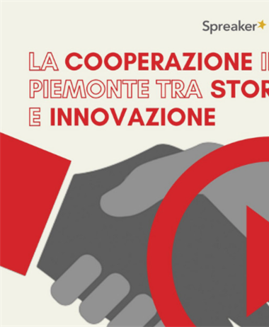 Al via la serie Podcast “La cooperazione in Piemonte”