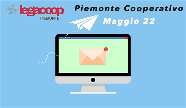 Piemonte Cooperativo, la newsletter del mese di maggio