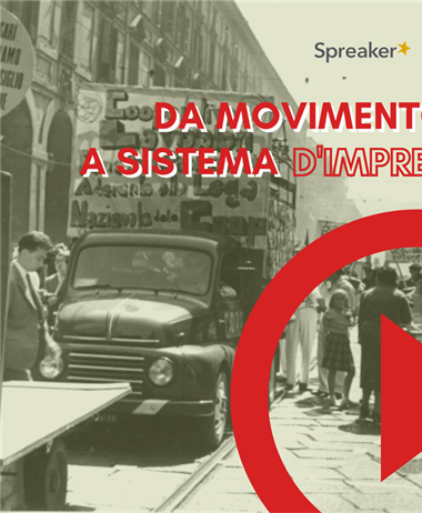 “Da movimento a sistema di imprese”: l’ultimo podcast del ciclo “La...