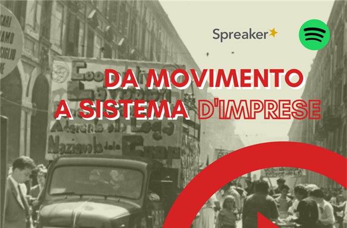 “Da movimento a sistema di imprese”: l’ultimo podcast del ciclo “La...