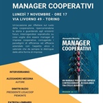 Presentazione del libro "Manager Cooperativi" lunedì 7 novembre