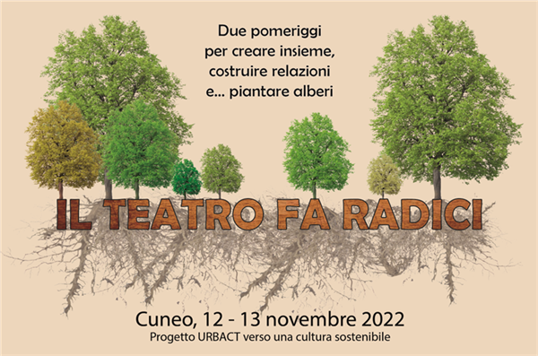 Progetto “Il teatro fa radici" Compagnia Il Melarancio/Officina Residenza Teatrale 12 e 13 novembre 2022