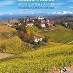 "Langhe e Roero in bicicletta e a piedi" alla Libreria La Torre