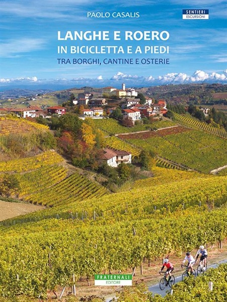 "Langhe e Roero in bicicletta e a piedi" alla Libreria La Torre