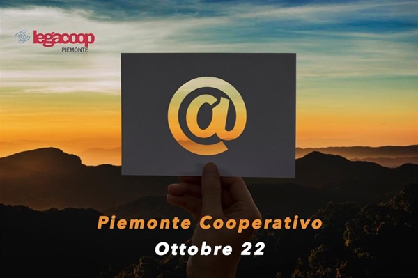 Ottobre, è uscita la newsletter Piemonte Cooperativo