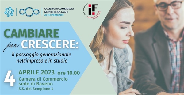 CIF: Seminario sul passaggio generazionale “Cambiare Per Crescere: Il Passaggio Generazionale In Impresa E Studio” – Martedi’ 4 Aprile 2023 ore 10 – 12:30