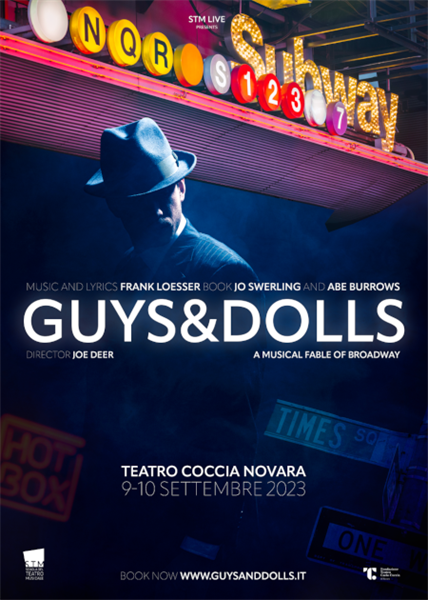 - GUYS & DOLLS diretto da Joe Deer, regista americano, per i diplomandi STM | 9 e 10 settembre