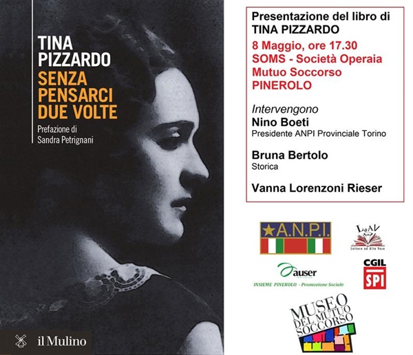 Alla Soms di Pinerolo presentazione di "TINA PIZZARDO  SENZA PENSARCI DUE VOLTE"