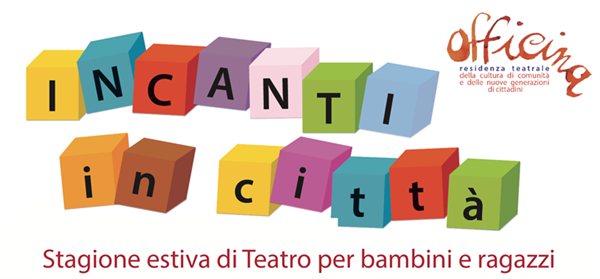 Il Melarancio, “Incanti in città”: nuova stagione estiva di teatro per bambini e ragazzi a Cuneo