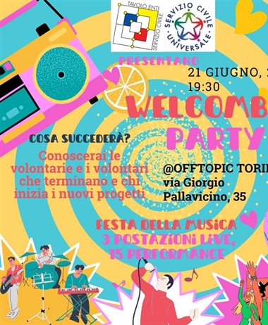 Servizio Civile: Welcomebye Party! - 21 giugno ore 19.30