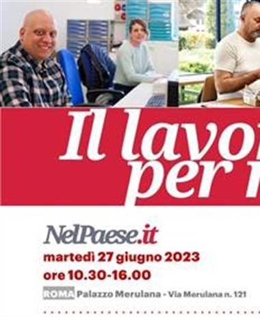 Il 27 giugno a Roma "Il lavoro per noi" con il progetto CircolAbile di...