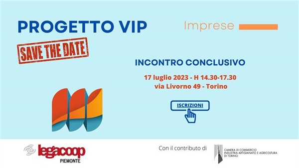 Progetto Vip - Linea Imprese, lunedì 17 luglio ore 14.30 il laboratorio finale