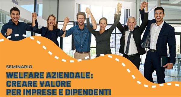Welfare aziendale: un seminario per creare valore per imprese e dipendenti – 18 ottobre a Biella