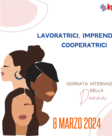 “Lavoratrici, imprenditrici, cooperatrici” – 8 marzo 2024 – prosegue...