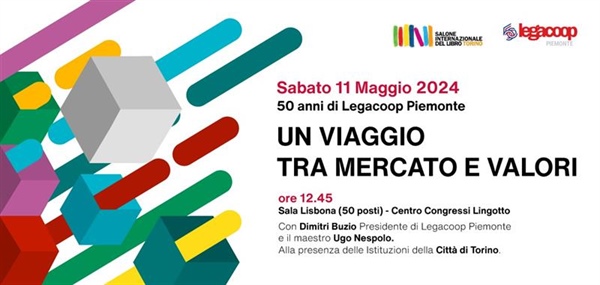 I 50 anni di Legacoop Piemonte al Salone del libro: sabato 11 maggio ore 12.45