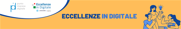 WEBINAR “Eccellenze in Digitale”: prossimo appuntamento il 22 maggio sull'Intelligenza Artificiale Generativa