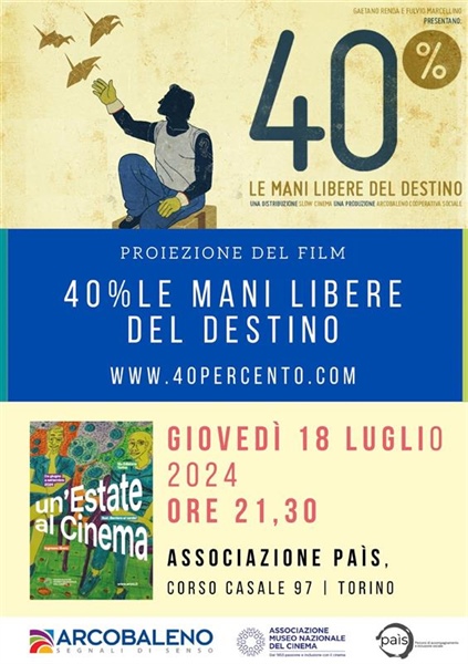40 Percento – le mani libere del destino: il film della cooperativa Arcobaleno all'Associazione Paìs