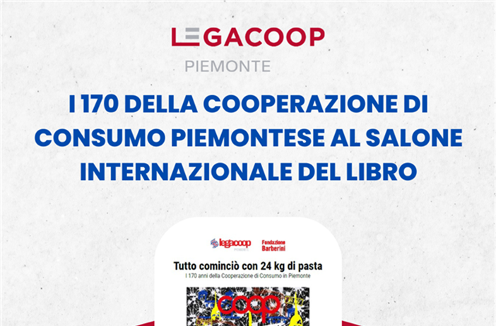 I 170 anni della cooperazione di consumo al Salone Internazionale del...