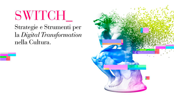 Recall – Bando SWICH – Strategie per la Digital Transformation nella Cultura