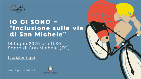 IO CI SONO - "Inclusione sulle vie di San Michele" – 14 luglio 2025 ore 11.30, Sacra di San Michele (TO)