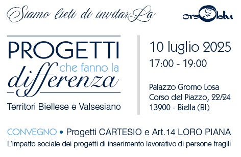 “Nuove Prospettive e Visioni per il Territorio Biellese e Valsesiano”: Orsu Blu organizza un convegno sull’Articolo 14