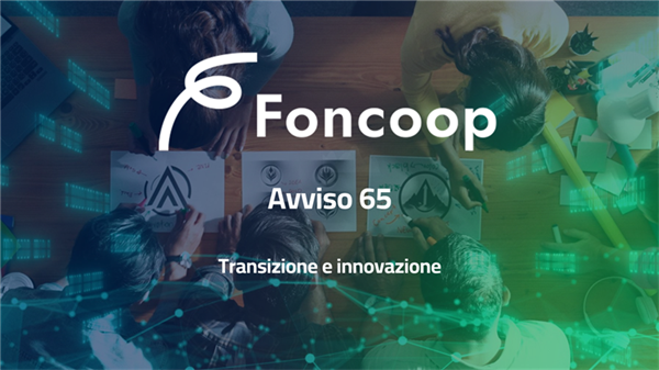 FONCOOP: Avviso 65 Transizione e Innovazione