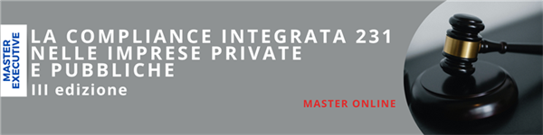 Terza edizione del Master Executive in compliance integrata 231 nelle imprese private e pubbliche