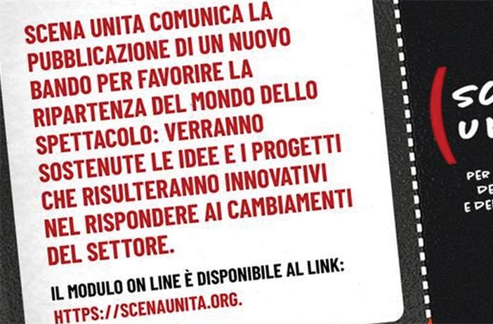 Scena Unita, un nuovo bando per far ripartire il mondo dello spettacolo