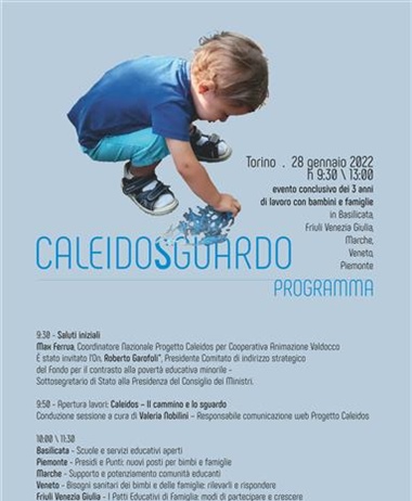 CALEIDOSGUARDO  Evento conclusivo dei 3 anni di lavoro con bambini e...