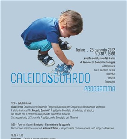 CALEIDOSGUARDO  Evento conclusivo dei 3 anni di lavoro con bambini e...
