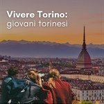 Legacoop Piemonte partner del progetto “Vivere Torino: giovani torinesi”