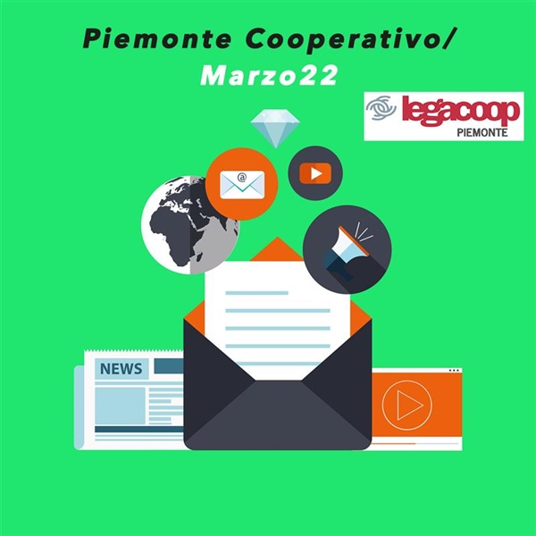 Piemonte Cooperativo, ecco marzo 2022